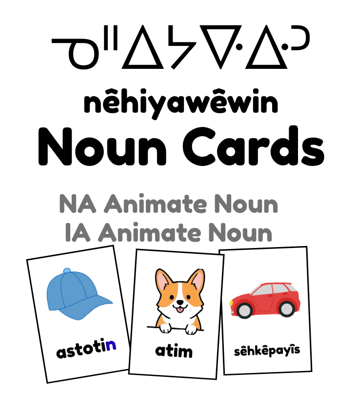 nêhiyawêwin Noun Cards